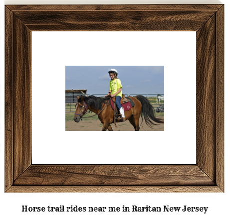 horse trail rides near me in Raritan, New Jersey